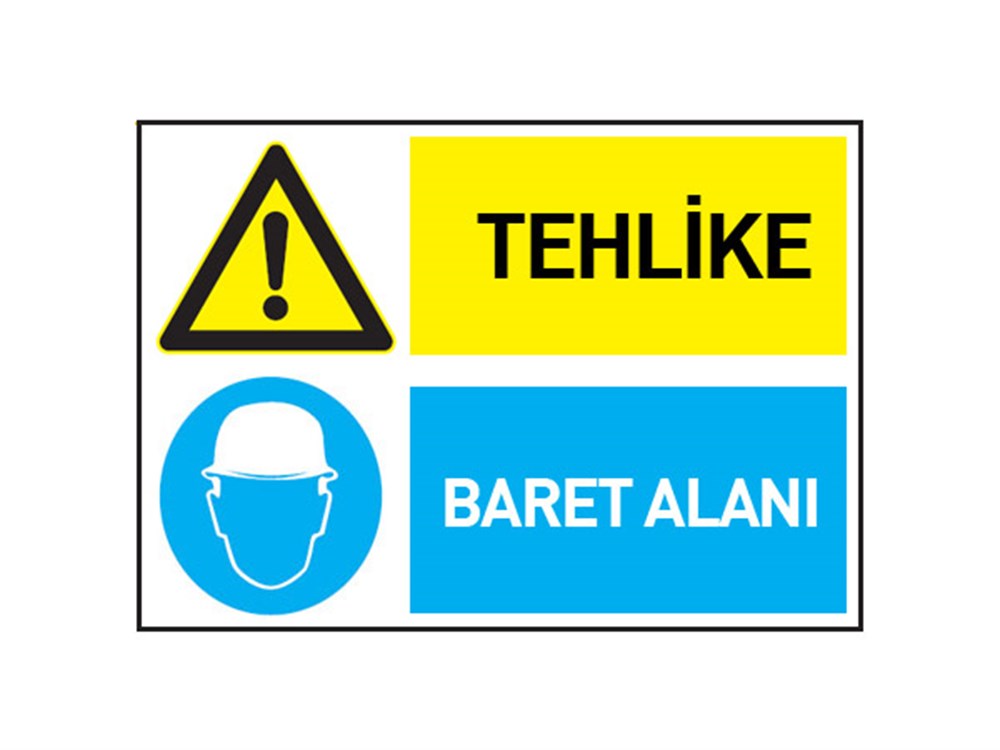 Dikkat Tehlikeli Baret Alanı
