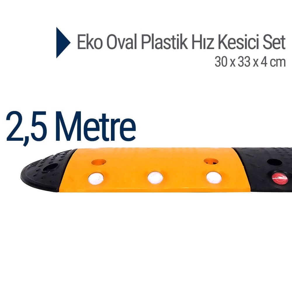 Eko Oval Plastik Hız Kesici Set, Yol Kasisi 2,5 metre