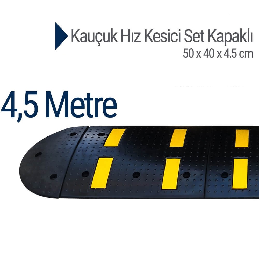 Kauçuk Hız Kesici Set Kapaklı, Yol Kasisi 4,5 metre