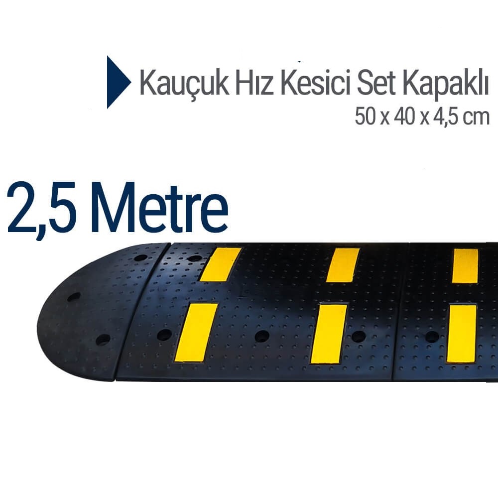 Kauçuk Hız Kesici Set Kapaklı, Yol Kasisi 2,5 metre
