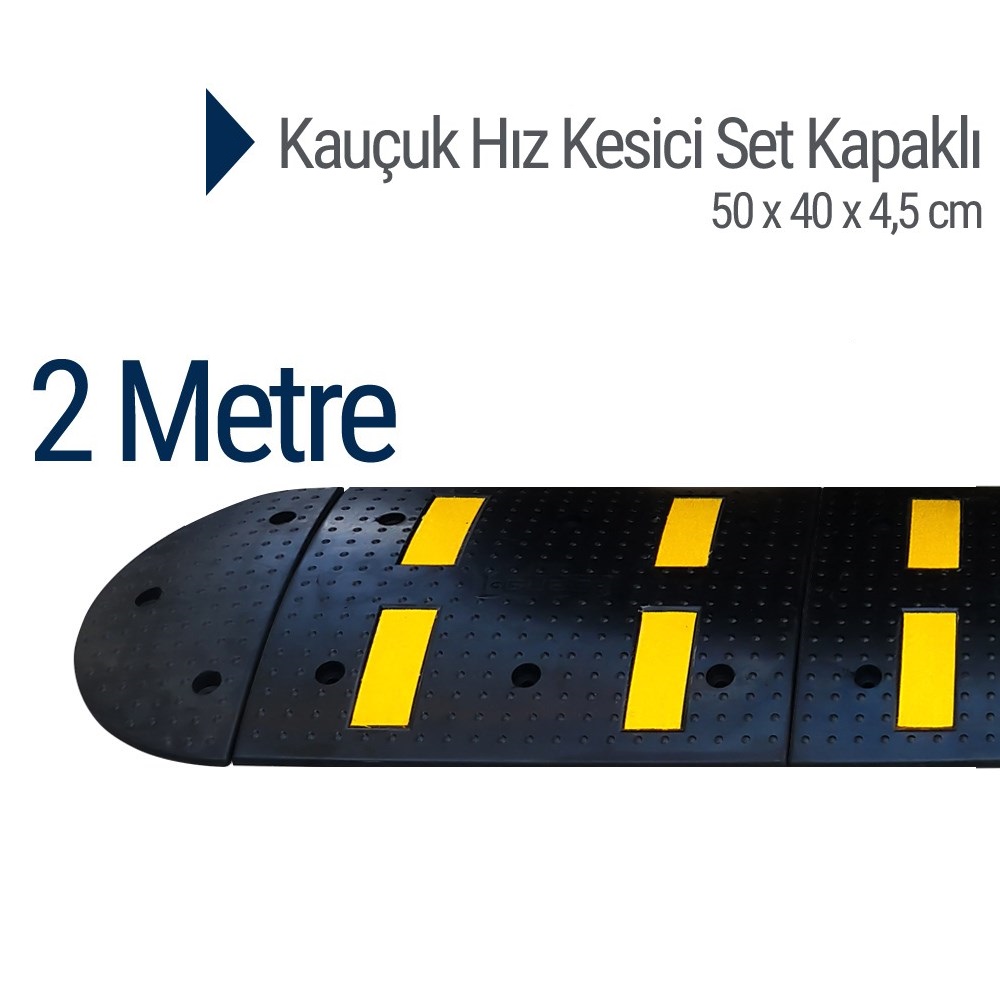 Kauçuk Hız Kesici Set Kapaklı, Yol Kasisi 2 metre