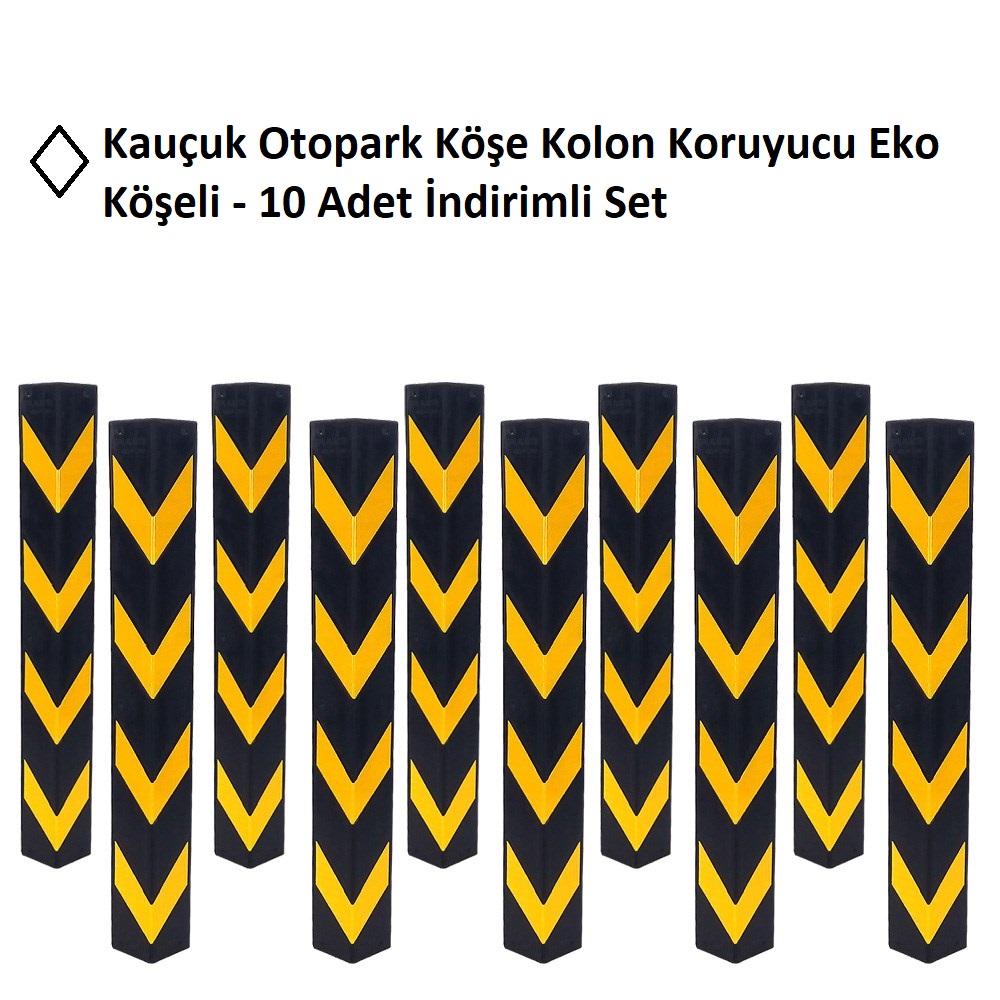 Kauçuk Otopark Köşe Kolon Koruyucu ( Eko Köşeli ) - 10 Adet İndirimli Set