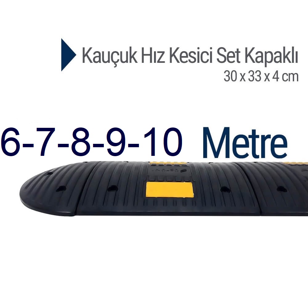 Kauçuk Hız Kesici Set Kapaklı, Yol Kasisi 6 - 10 Metre